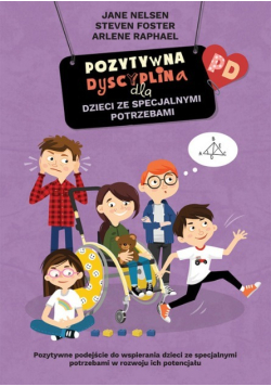 Pozytywna dyscyplina dla dzieci ze specjalnymi potrzebami