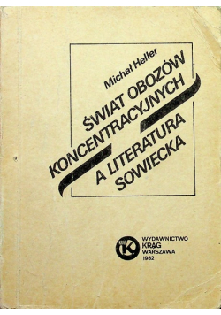 Świat obozów koncentracyjnych a literatura sowiecka