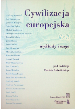 Cywilizacja europejska Wykłady i eseje