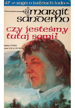 Saga o ludziach lodu Tom 47 Czy jesteśmy tutaj sami