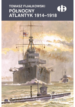 Północny Atlantyk 1914 - 1918
