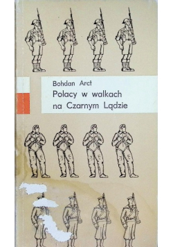 Polacy w walkach na Czarnym Lądzie