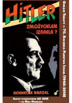Hitler założycielem Izraela?