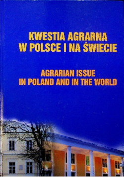 Kwestia agrarna w Polsce i na świecie