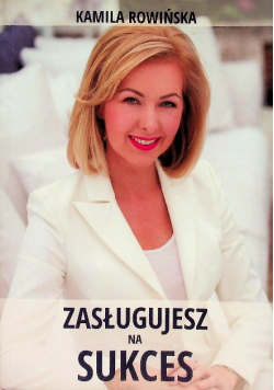 Zasługujesz na sukces