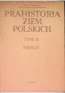 Prahistoria ziem Polskich Tom II