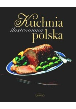 Ilustrowana kuchnia polska