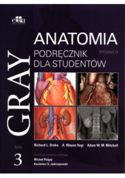 Gray Anatomia Podręcznik dla studentów Tom 3