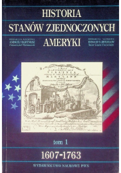 Historia Stanów Zjednoczonych Ameryki Tom 1 1607 - 1763