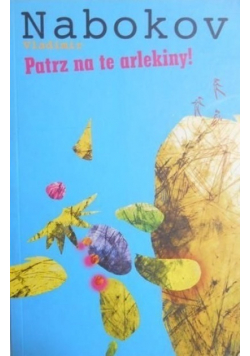 Patrz na te arlekiny