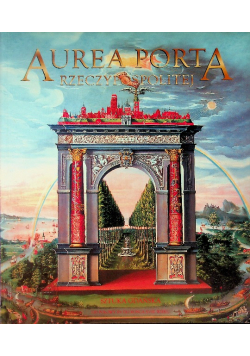 Aurea Porta Rzeczypospolitej