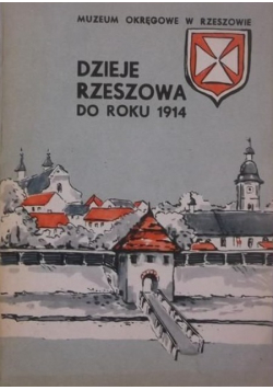 Dzieje Rzeszowa do roku 1914