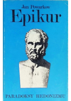 Epikur Paradoksy hedonizmu