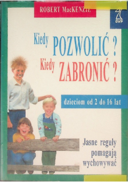 Kiedy pozwolić Kiedy zabronić