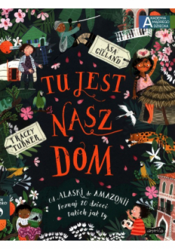 Tu jest nasz dom