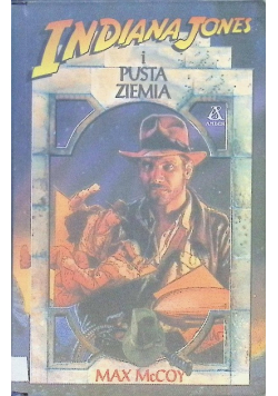 Indiana Jones i pusta ziemia