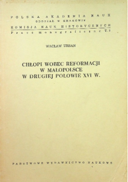 Chłopi wobec reformacji w Małopolsce w drugiej połowie XVI w
