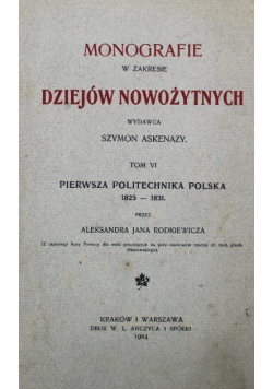 Monografie w zakresie Dziejów Nowożytnych Tom VI