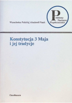 Konstytucja 3 Maja i jej tradycje