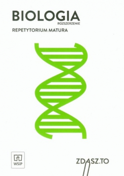 Biologia Repetytorium Matura Zakres rozszerzony