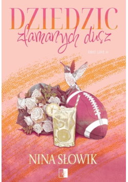 Dziedzic złamanych dusz