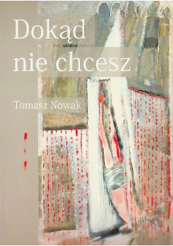 Dokąd nie chcesz