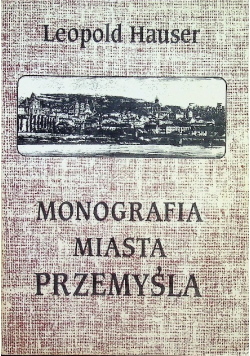 Monografia miasta Przemyśla
