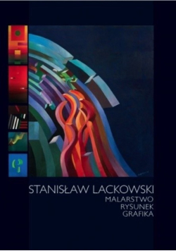 Stanisław Lackowski Malarstwo rysunek grafika