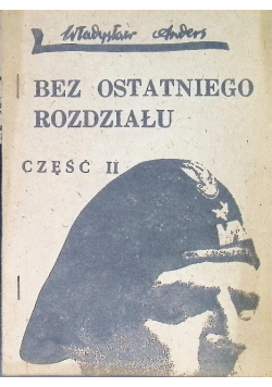 Bez ostatniego rozdziału Część II