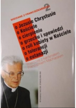 Widziane z Franciszkańskiej Tom II
