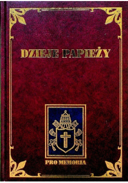 Dzieje Papieży Tom IV