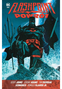 Flashpoint. Powrót