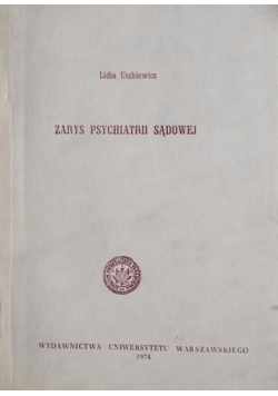 Zarys psychiatrii sądowej