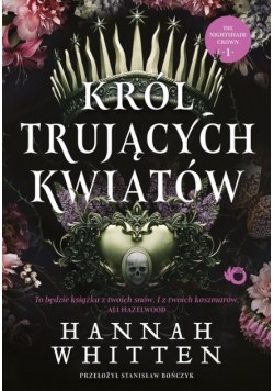 Król trujących kwiatów Tom 1