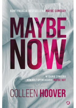 Maybe Now