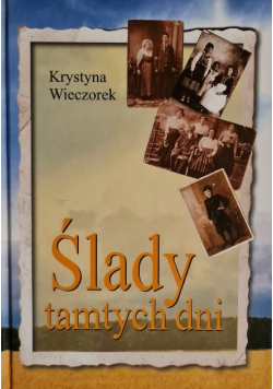 Ślady tamtych dni