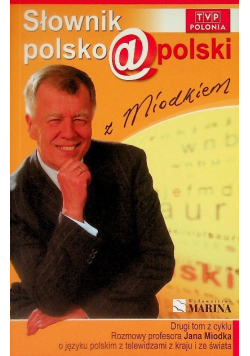 Słownik polsko polski z Miodkiem Tom 2