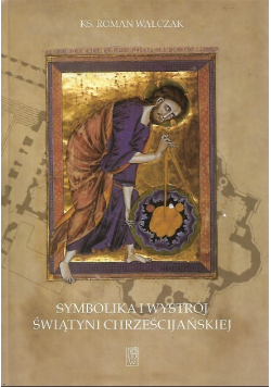Symbolika i wystrój świątyni chrześcijańskiej