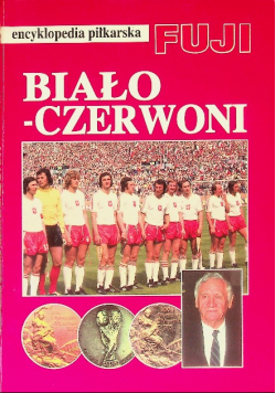 Encyklopedia piłkarska Fuji biało - czerwoni