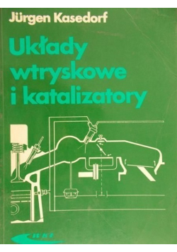 Układy wtryskowe i katalizatory