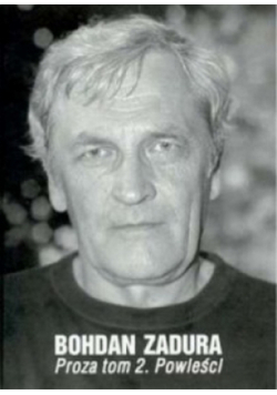Proza Tom 2 Powieści