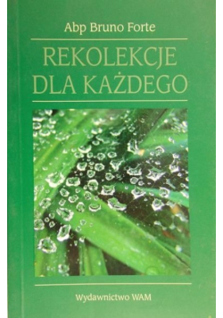 Rekolekcje dla każdego