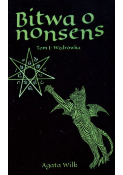 Bitwa o nonsens Tom 1 Wędrówka