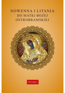 Nowenna i litania do Matki Bożej Ostrobramskiej