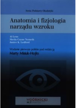 Anatomia i fizjologia narządu wzroku