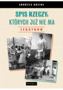 Spis rzeczy, których już nie ma