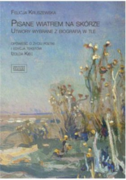 Pisane wiatrem na skórze