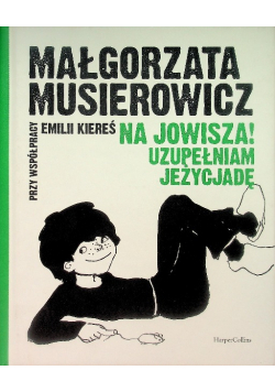 Na Jowisza! Uzupełniam Jeżycjadę