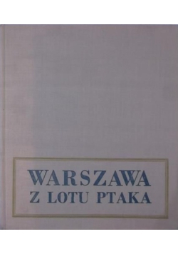 Warszawa z lotu ptaka