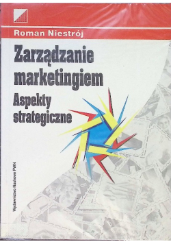 Zarządzanie marketingiem Aspekty strategiczne